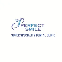 Perfect Smile Super Speciality	 Dental Clinic Kolkata - Best Dental Clinic in Kolkata
